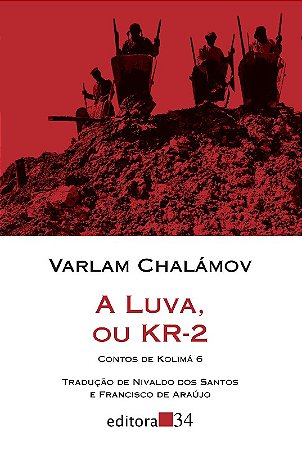 Luva, Ou Kr-2 (contos de Kolima 6), A