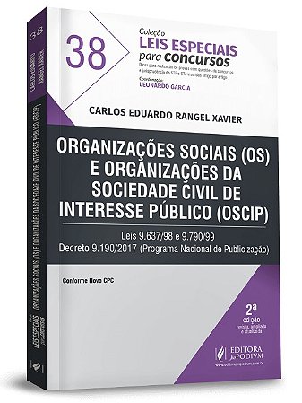 Leis Especiais para Concursos - V.38 - Organizacoes Sociais (os) e Organiza