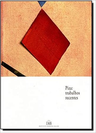 Piza: Trabalhos Recentes