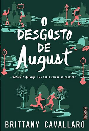 Desgosto de August, O