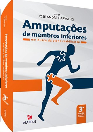 Amputacoes de Membros Inferiores: em Busca da Plena Reabilitacao