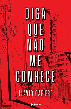 Diga Que Nao me Conhece