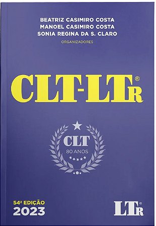 Clt-ltr 2023: Edicao Comemorativa dos 80 Anos da Clt