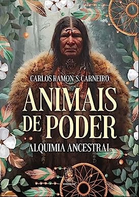 Animais de Poder: Alquimia Ancestral