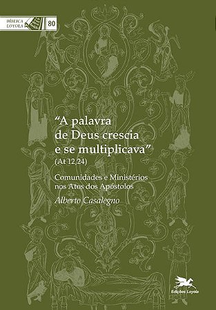 Palavra de Deus Crescia e se Multiplicava, a - (at 12,24)