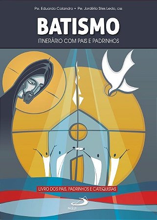 Batismo: Itinerario com Pais e Padrinhos