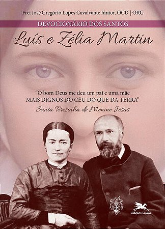 Devocionario dos Santos Luis e Zelia Martin