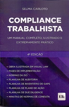 Compliance Trabalhista: Um Manual Completo, Ilustrado e Extremamente Pratic