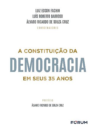 Constituicao da Democracia em Seus 35 Anos, A