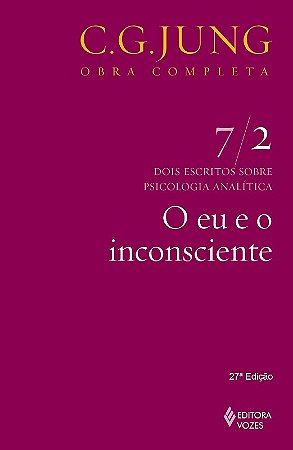 Eu e o Inconsciente, o - Col.obras Completas de C.g.jung
