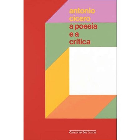 Poesia e a Critica, a - Ensaios