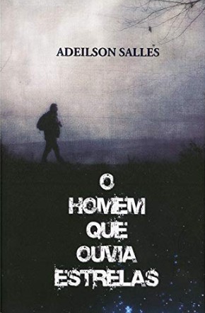 Homem Que Ouvia Estrelas, O