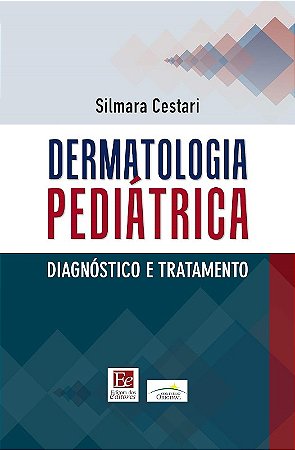 Dermatologia Pediatrica: Diagnostico e Tratamento