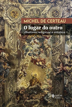 Lugar do Outro (o)   Historia Religiosa e Mistica
