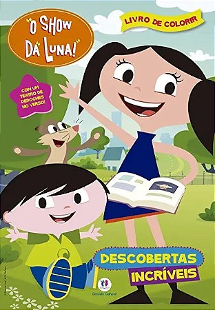 Show da Luna, o - Descobertas Incriveis