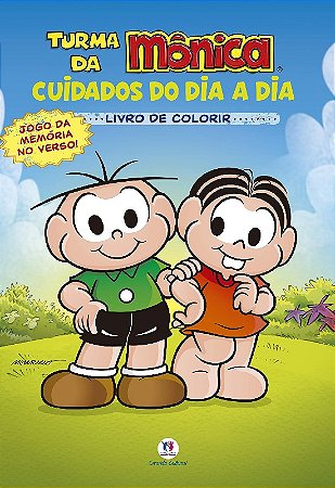 Turma da Monica - Cuidados do Dia a Dia