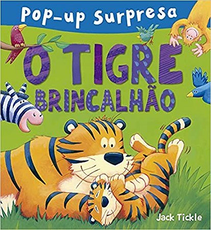 Tigre Brincalhao, O