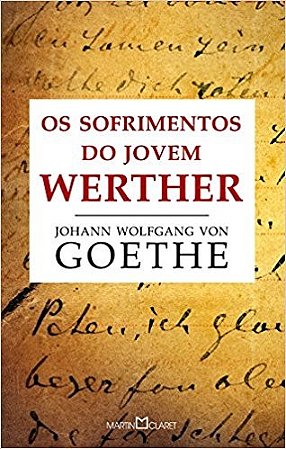 Os Sofrimentos do Jovem Werther-trad: Claudia Cavalcanti