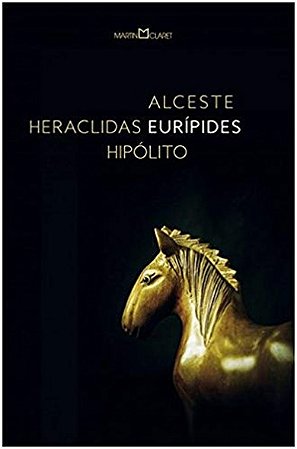 Alceste, Heraclidas, Hipolito