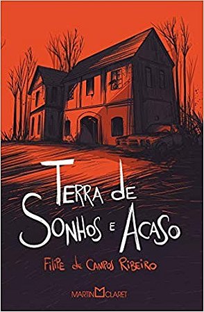 Terra de Sonhos e Acaso
