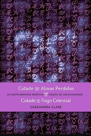 Cidade das Almas Perdidas & Cidade do Fogo Celestial