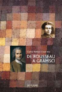 De Rousseau a Gramsci - Ensaios de Teoria Politica