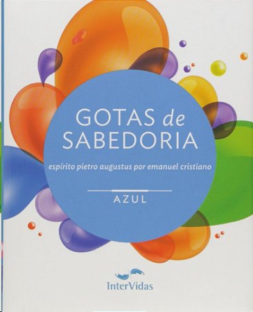 Gotas de Sabedoria: Espirito Pietro Augustus por Emanuel Cristiano
