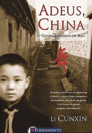 Adeus China - o Ultimo Bailarino de Mao