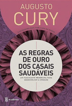 Regras de Ouro dos Casais Saudaveis, As: Um Fascinante Programa para Desenv