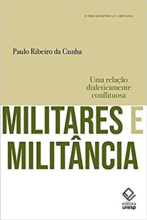 Militares e Militancia - 02ed/21