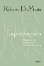 Exploracoes - Ensaios de Sociologia Interpretativa