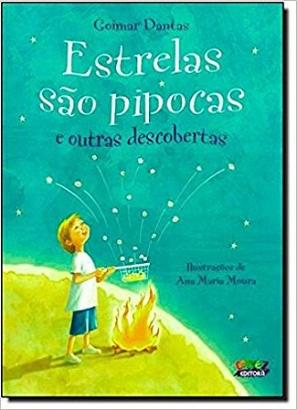 Estrelas Sao Pipocas e Outras Descobertas