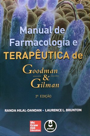 Manual de Farmacologia e Terapeutica de Goodman e Gilman