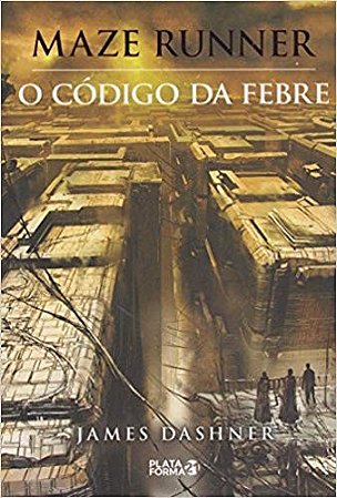 Codigo da Febre, o - Col. Saga Maze Runner