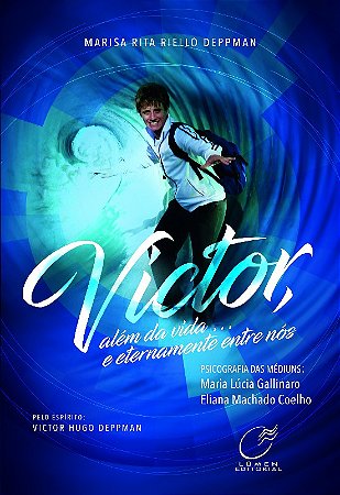 Victor Alem da Vida... e Eternamente entre nos