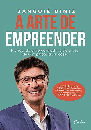 Arte de Empreender, a - Manual do Empreendedor e do Gestor das Empresas de