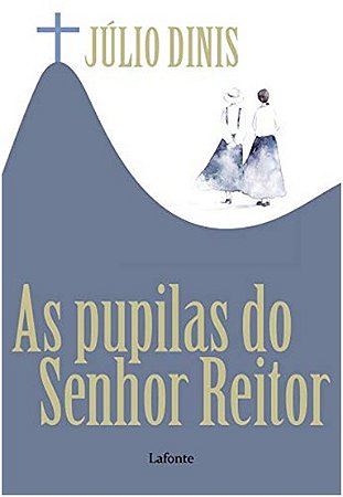 Pupilas do Senhor Reitor, as