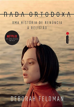 Nada Ortodoxa - Uma Historia de Ren. a Religiao