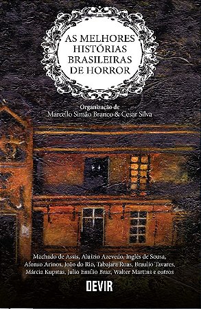 Melhores Historias Brasileiras de Horror, as