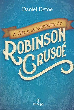 Vida e as Aventuras de Robinson Crusoe, A