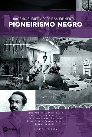 Racismo, Subjetividade e Saude Mental