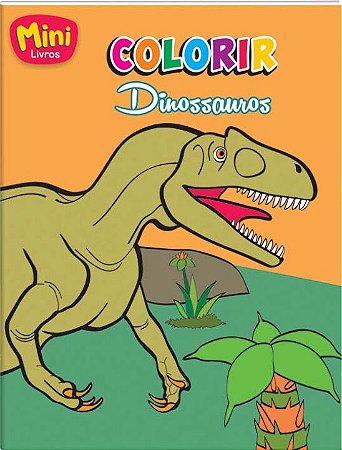 Mini - Colorir: Dinossauros