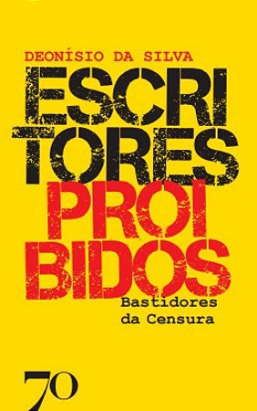 Escritores Proibidos: Bastidores da Censura