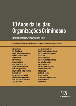 10 Anos da Lei das Organizacoes Criminosas
