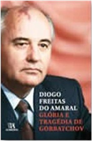 Gloria e Tragedia de Gorbatchov