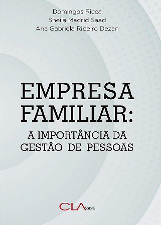 Empresa Familiar: a Importancia de Gestao de Pessoas