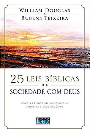 25 Leis Biblicas da Sociedade com Deus