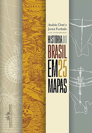Historia do Brasil em 25 Mapas