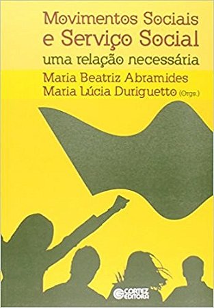 Movimentos Sociais e Servico Social - Uma Relacao Necessaria