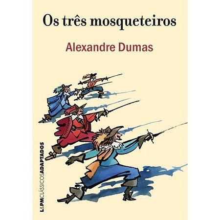 Tres Mosqueteiros, os